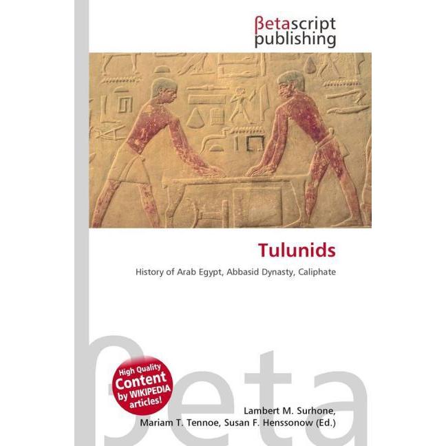 Tulunids, Fachbücher von Miriam T. Timpledon, Susan F. Marseken, Lambert M. Surhone