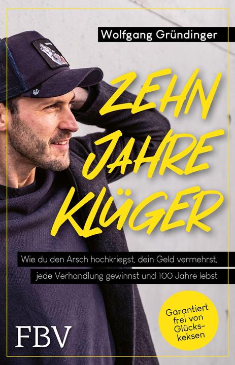 Zehn Jahre klüger (Deutsch, Wolfgang Gründinger, 2021)
