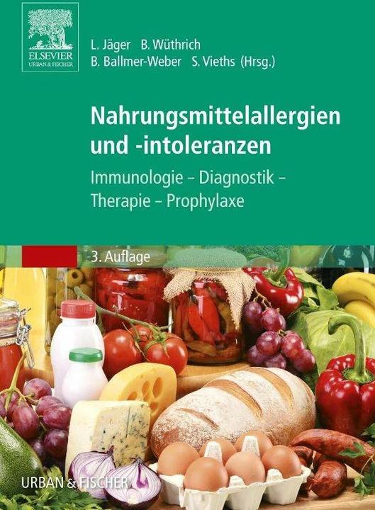 Produktbild Nahrungsmittelallergien und -intoleranzen (Deutsch, Barbara Ballmer-Weber, Brunello Wüthrich, Lothar Jäger, Stefan Vieths, 2008)