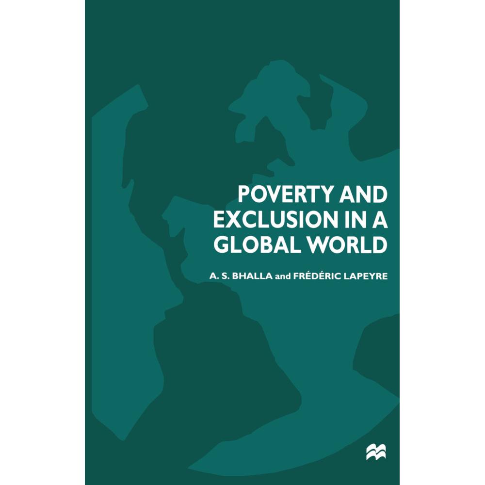 Poverty and Exclusion in a Global World, Fachbücher von A. S. Bhalla, Frédéric Lapeyre