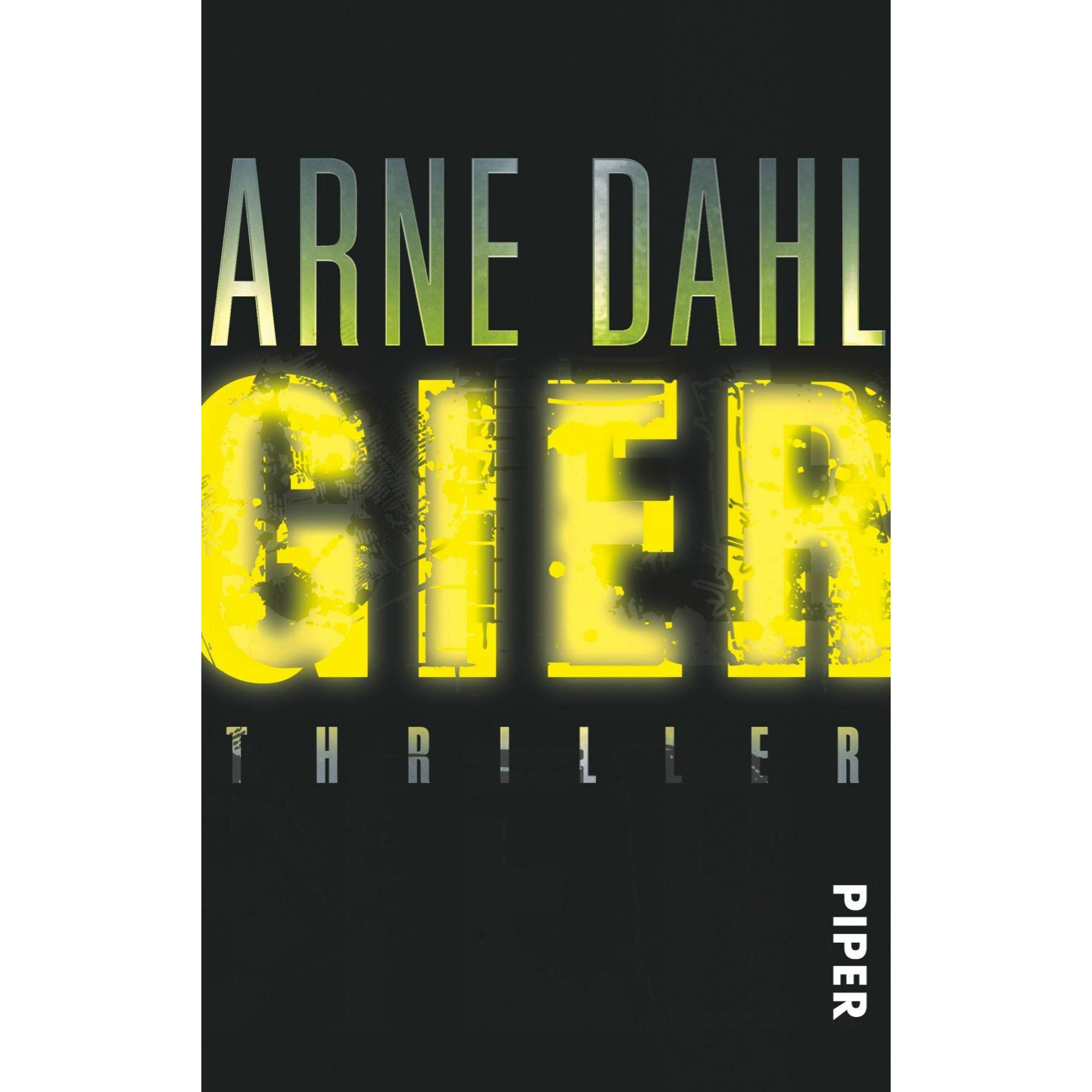 Gier, Belletristik von Arne Dahl, Antje Rieck-Blankenburg