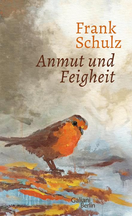 Produktbild Anmut und Feigheit (Deutsch, Frank Schulz, 2018)