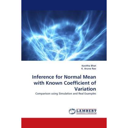 Inference for Normal Mean with Known Coefficient of Variation, Fachbücher von Kavitha Bhat, K. Aruna Rao