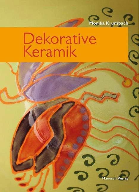 Produktbild Dekorative Keramik (Deutsch, Monika Krumbach, 2015)
