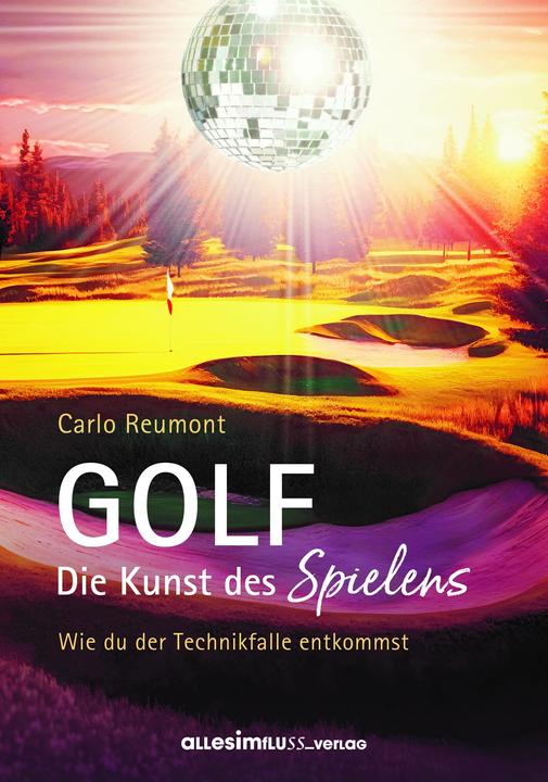 Produktbild Flow Golf (Deutsch, Carlo Reumont, 2023)