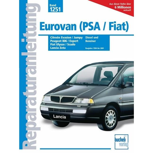 Eurovan (PSA/Fiat) - Peugeot 806 & Expert / Citroën Evasion & Jumpy, Ratgeber