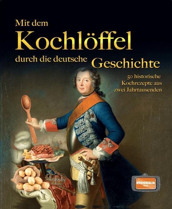 Immagine prodotto Mit dem Kochlöffel durch die deutsche Geschichte (Tedesco, 2021)