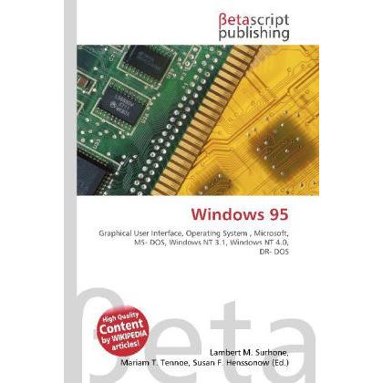 Windows 95, Fachbücher von Lambert M. Surhone, Miriam T. Timpledon, Susan F. Marseken