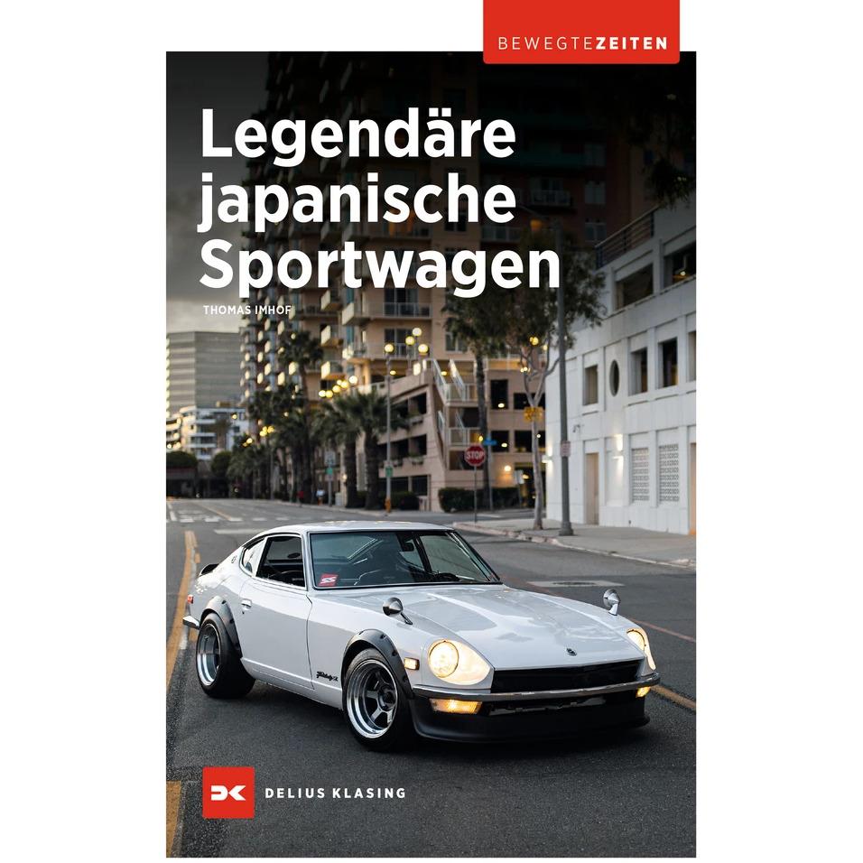Legendäre japanische Sportwagen, Ratgeber von Thomas Imhof