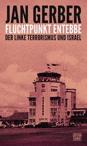 Produktbild Fluchtpunkt Entebbe (Deutsch, Jan Gerber, 2026)