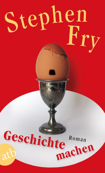 Produktbild Geschichte machen (Deutsch, Stephen Fry, Ulrich Blumenbach, 2007)