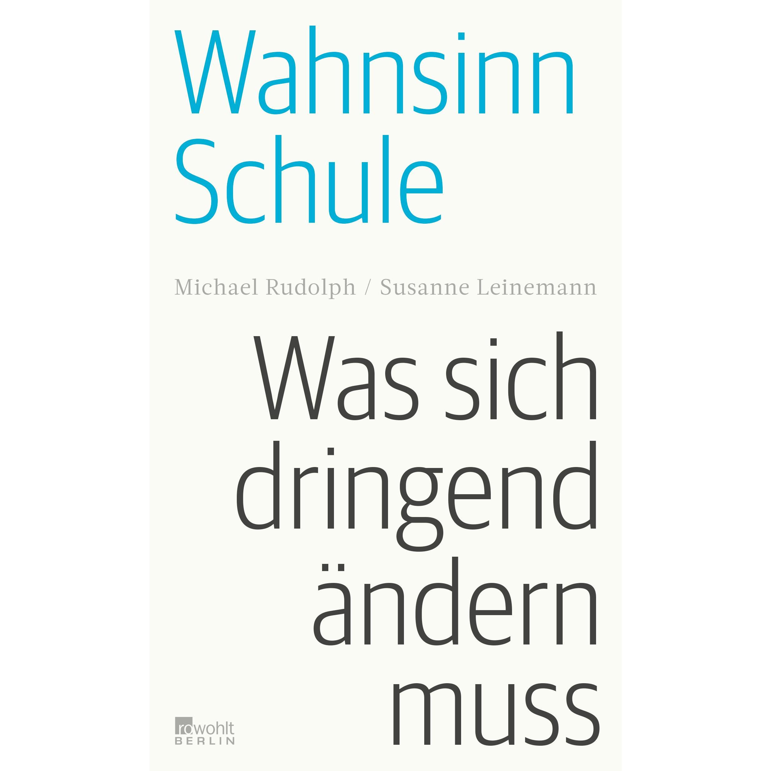 Wahnsinn Schule, Fachbücher von Michaela Rudolph