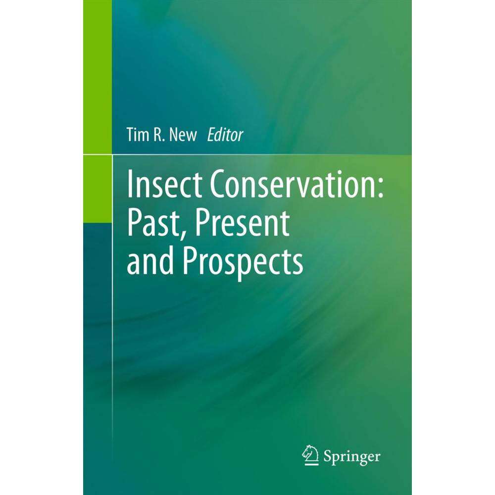 Insect Conservation: Past, Present and Prospects, Fachbücher