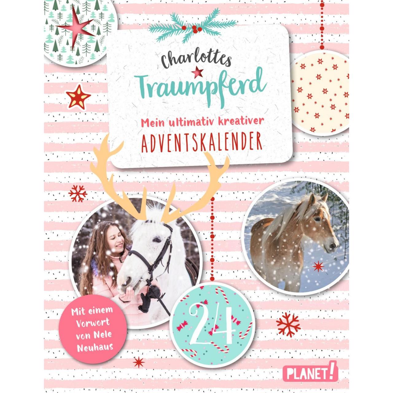 Planet Girl Charlottes Traumpferd: Mein ultimativ kreativer Adventskalender