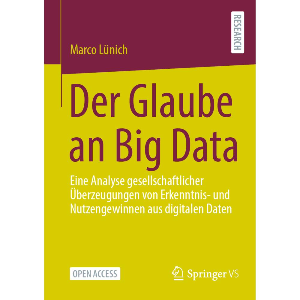 Der Glaube an Big Data, Fachbücher von Marco Lünich