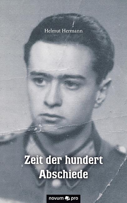 Produktbild Zeit der hundert Abschiede (Deutsch, Helmut Hermann, 2016)