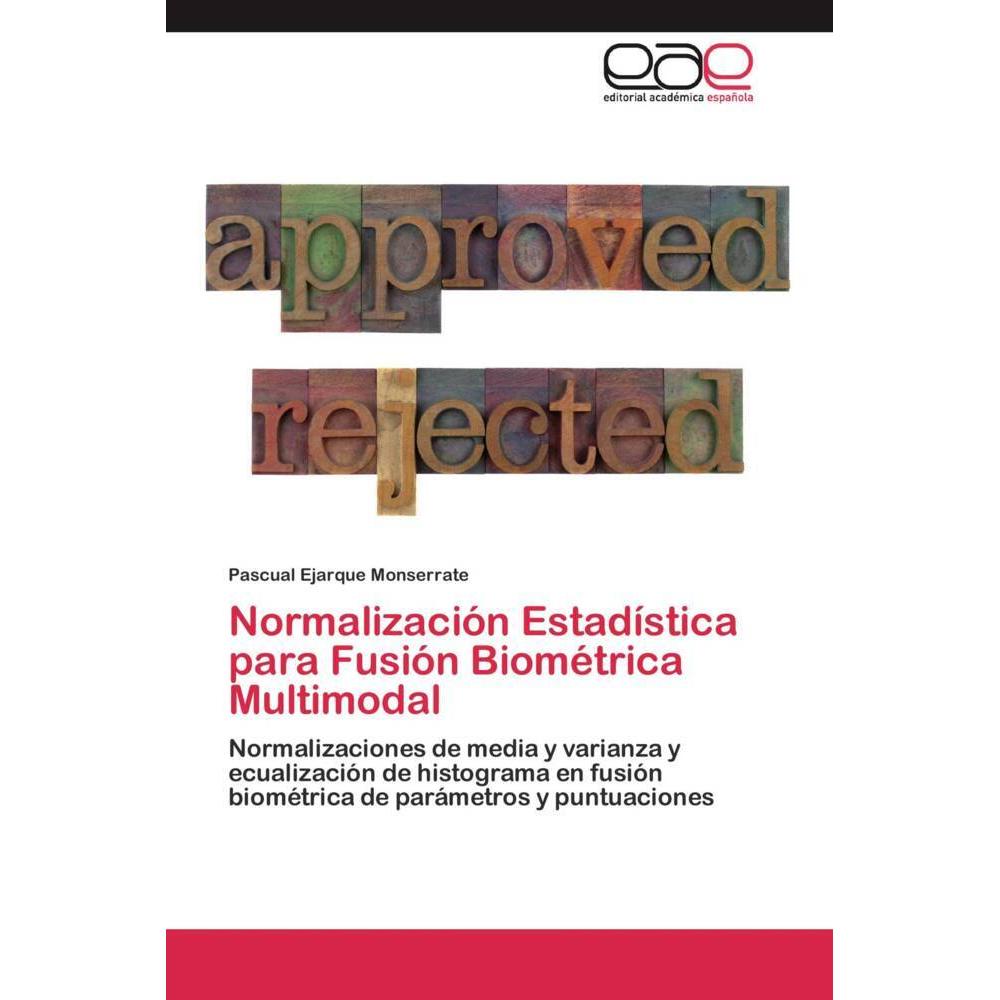 Normalización Estadística para Fusión Biométrica Multimodal, Fachbücher