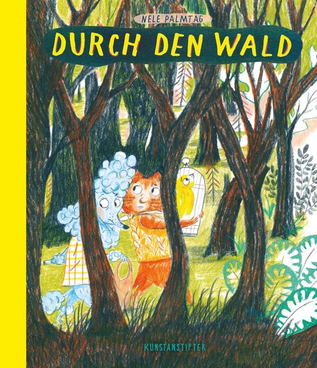 Produktbild Durch den Wald (Deutsch, Nele Palmtag, 2017)