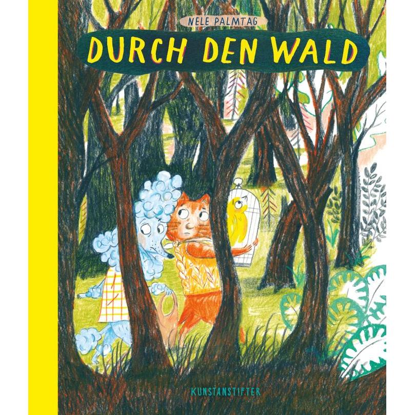 Durch den Wald, Kinderbücher von Nele Palmtag