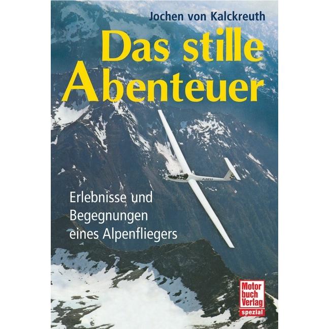 Das stille Abenteuer, Ratgeber von Jochen von Kalckreuth
