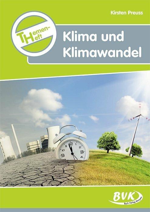 Produktbild Themenheft "Klima und Klimawandel" (Deutsch, Kirsten Preuss, 2010)