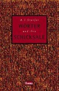 Produktbild Wörter und ihre Schicksale / Im Dickicht der Sprache (Deutsch, Adolf J, Danckwardt Storfer, 2005)