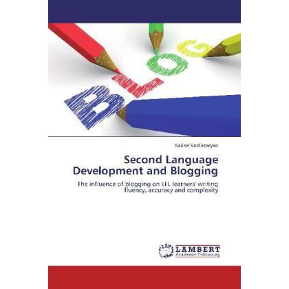 Second Language Development and Blogging, Fachbücher