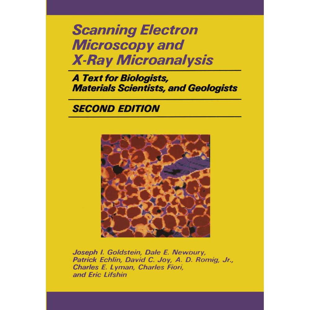 Scanning Electron Microscopy and X-Ray Microanalysis, Fachbücher von Joseph Goldstein, Dale E. Newbury, Eric Lifshin, Pa...