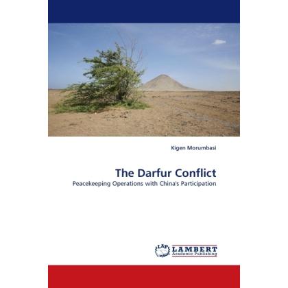 The Darfur Conflict, Fachbücher von Kigen Morumbasi
