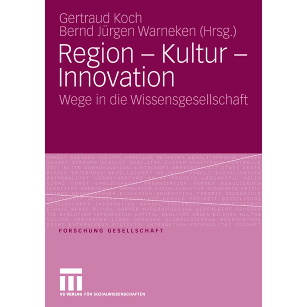 Region - Kultur - Innovation, Fachbücher von Bernd Jürgen Warneken, Koch Gertraud