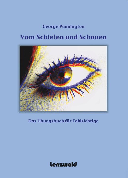 Produktbild Vom Schielen und Schauen (Deutsch, George Pennington, 2016)