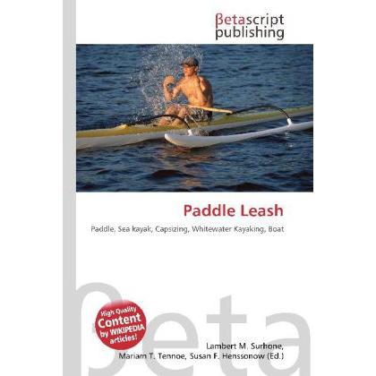 Paddle Leash, Ratgeber