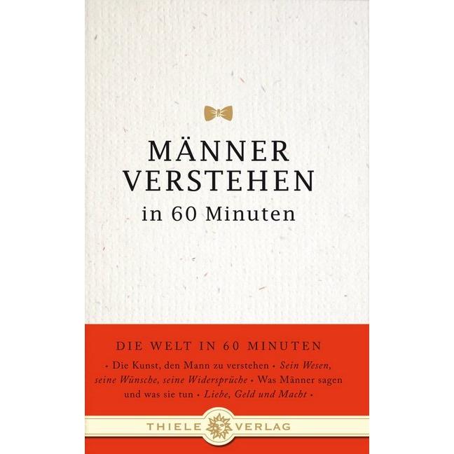 Männer verstehen in 60 Minuten, Ratgeber von Angela Troni