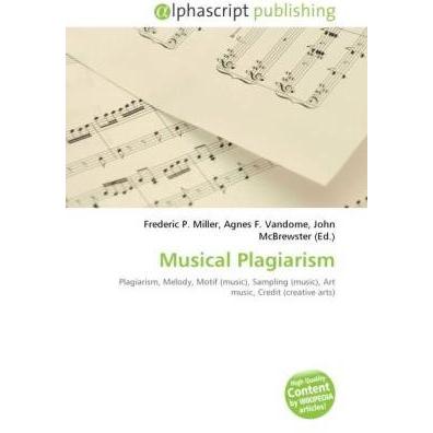 Musical Plagiarism, Fachbücher von Agnes F. Vandome, Frederic P. Miller, John McBrewster