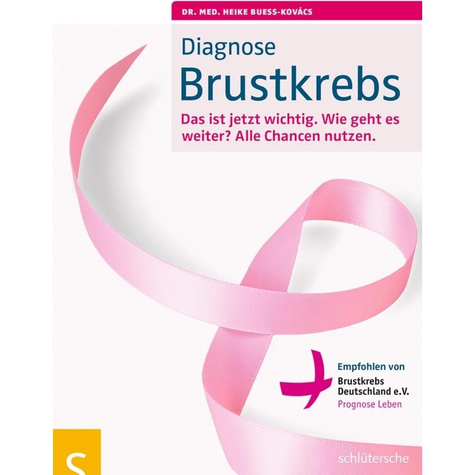 Diagnose Brustkrebs, Ratgeber von Heike Bueß-Kovács