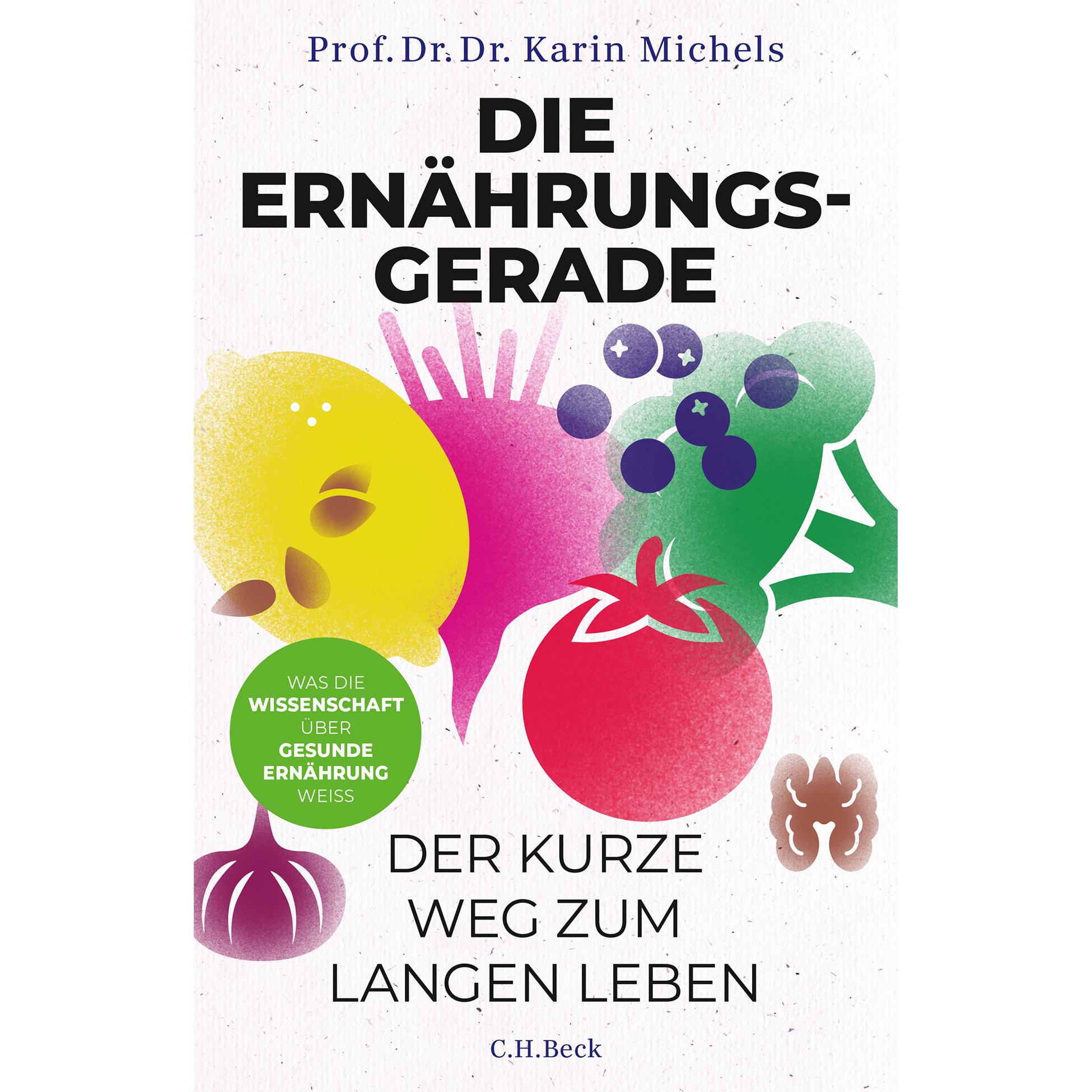 Die Ernährungsgerade, Ratgeber von Karin Michels