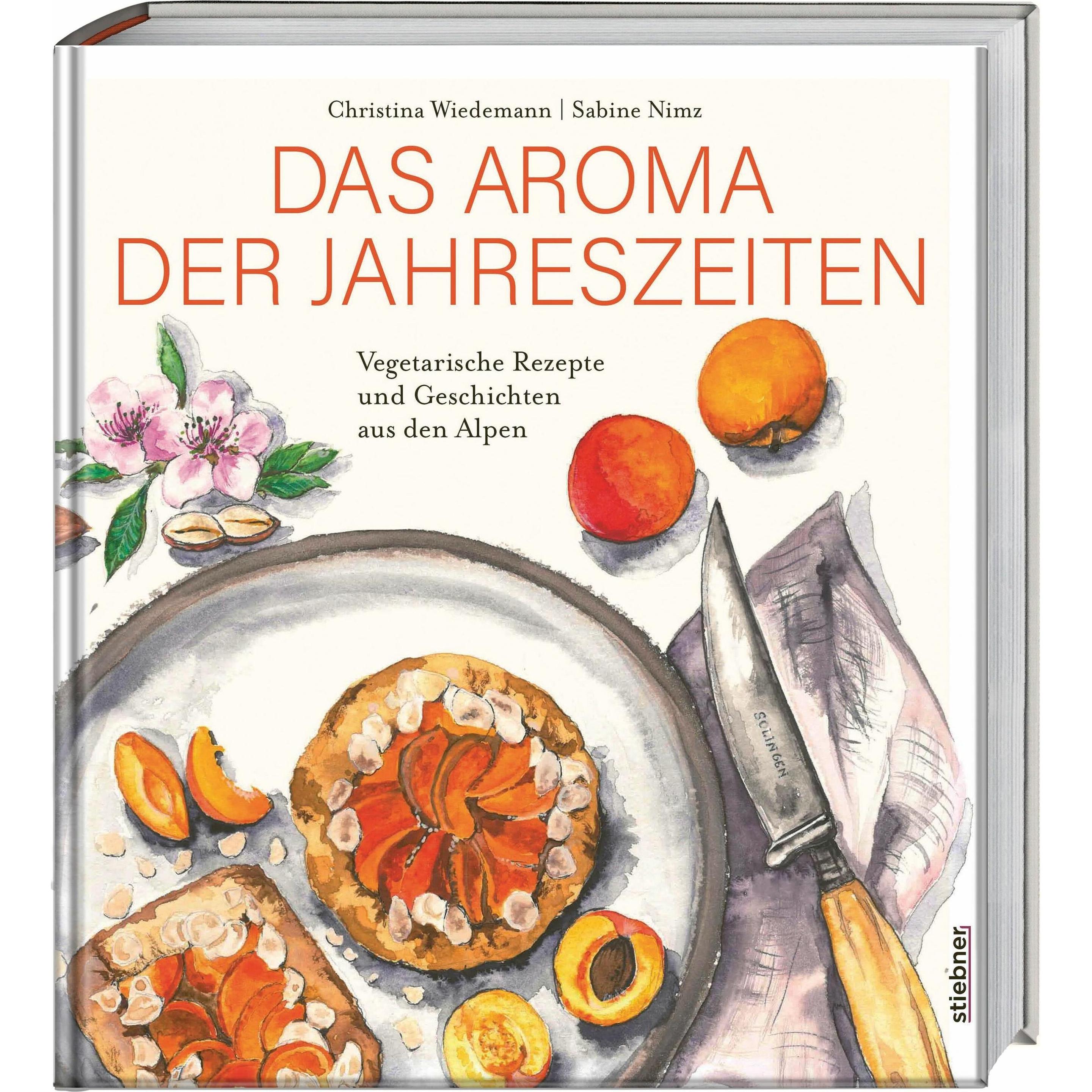 Das Aroma der Jahreszeiten, Ratgeber von Christina Wiedemann, Sabine Nimz