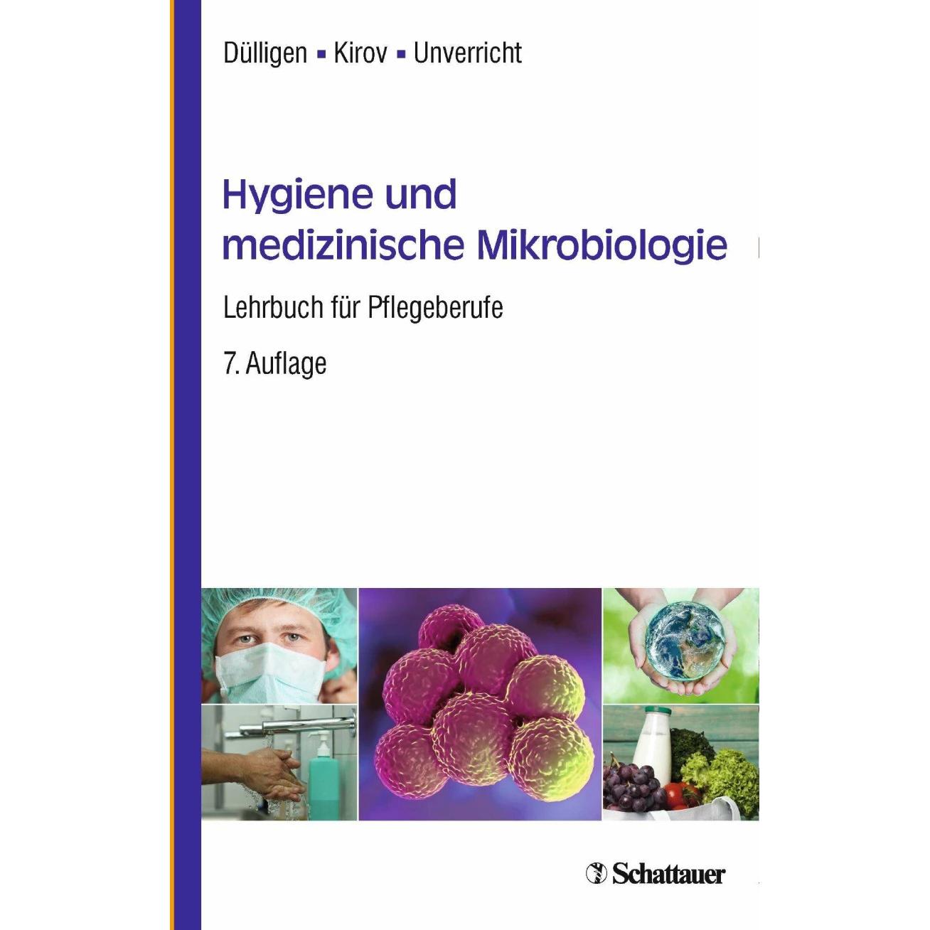 Hygiene und medizinische Mikrobiologie, Fachbücher von Hartmut Unverricht, Monika Dülligen, Alexander Kirov