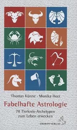Produktbild Fabelhafte Astrologie (Deutsch, Monika Heer, Thomas Künne, 2014)