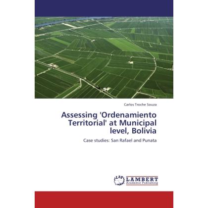 Assessing 'Ordenamiento Territorial' at Municipal level, Bolivia, Fachbücher