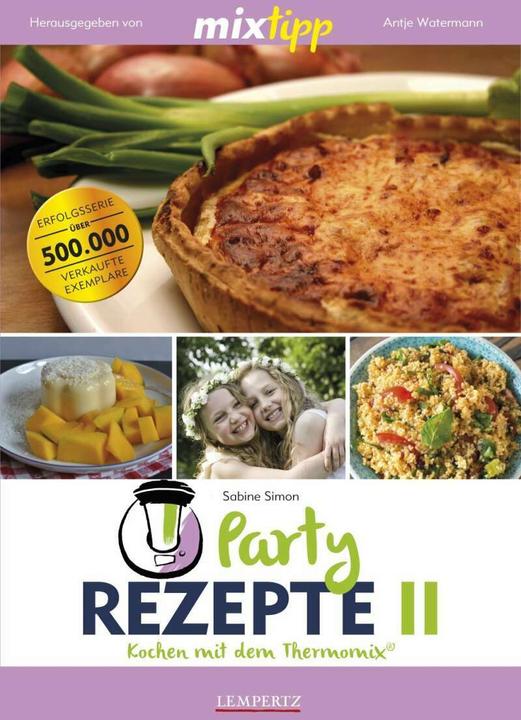 Produktbild MIXtipp: Partyrezepte II (Deutsch, Sabine Simon, 2017)