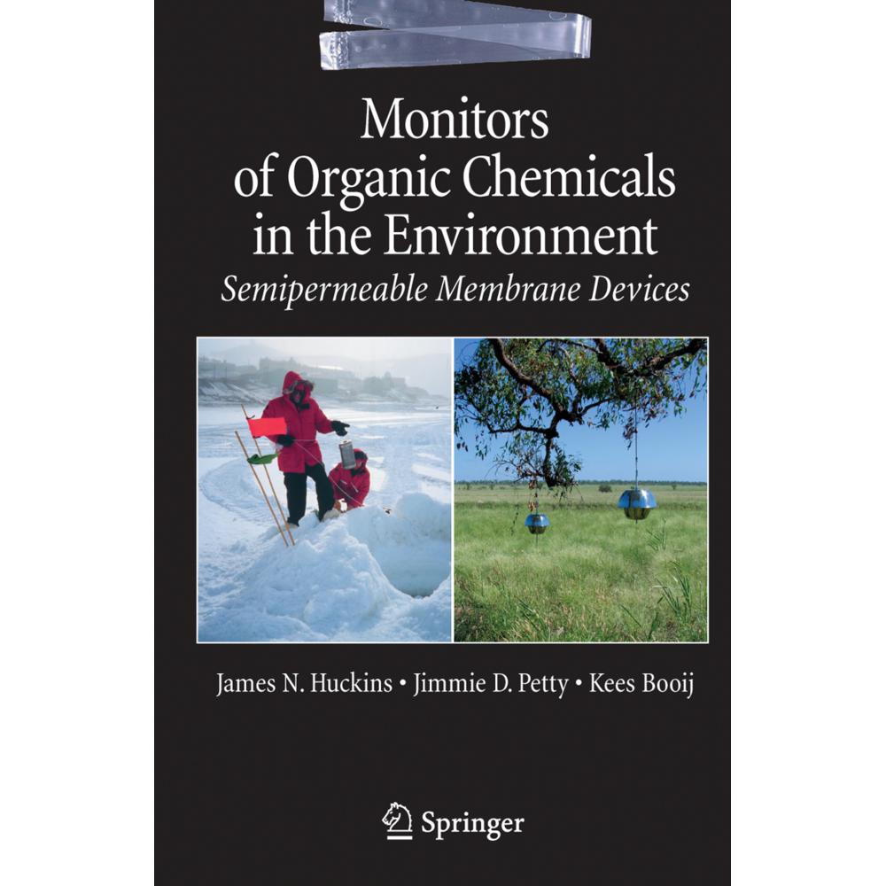 Monitors of Organic Chemicals in the Environment, Fachbücher von Kees Booij, James N. Huckins, Jim D. Petty