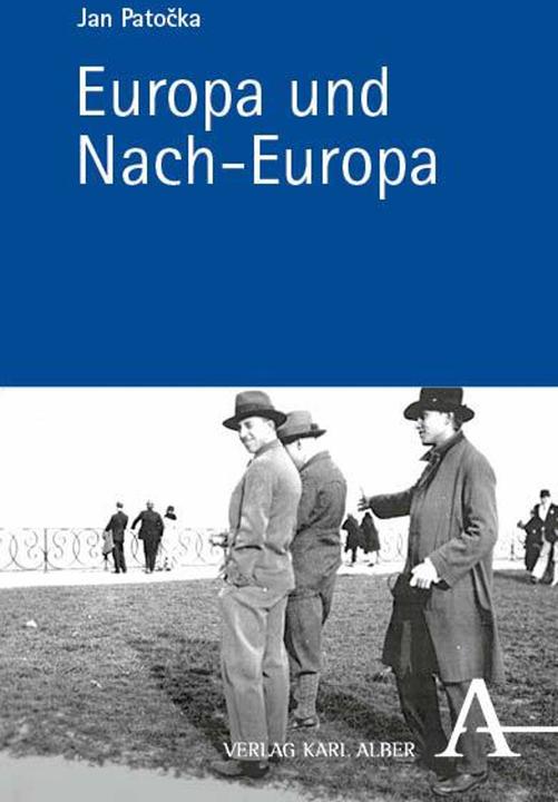 Produktbild Europa und Nach-Europa (Deutsch, Jan Patocka, 2024)