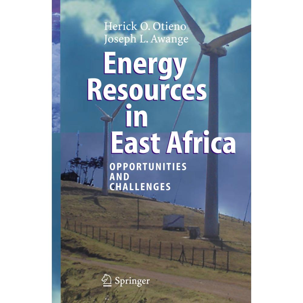 Energy Resources in East Africa, Fachbücher von Joseph L. Awange, Herick O. Otieno