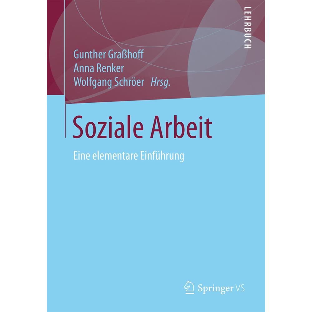 Soziale Arbeit, Fachbücher von Wolfgang, Renker, Anna/Schröer