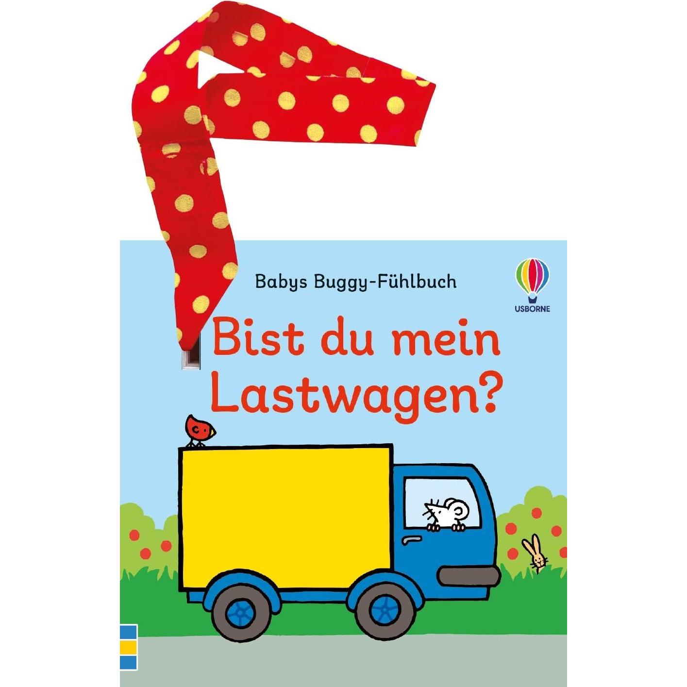 Usborne Publishing, Libro bebè, Babys Buggy-Fühlbuch: Bist du mein Last (Tedesco)