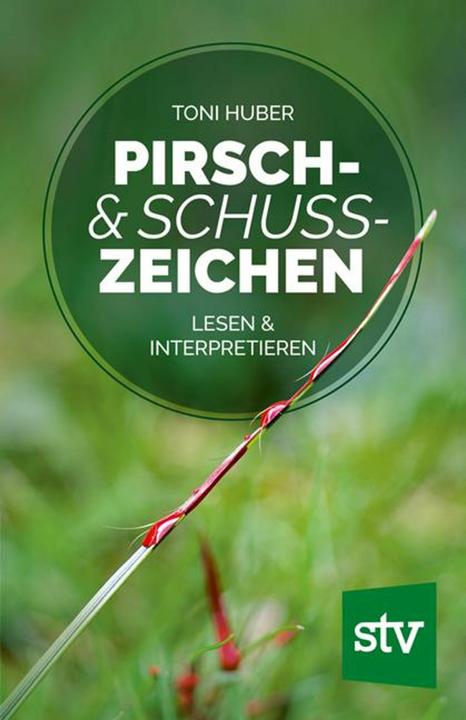 Produktbild Pirsch & Schusszeichen (Deutsch, Toni Huber, 2018)