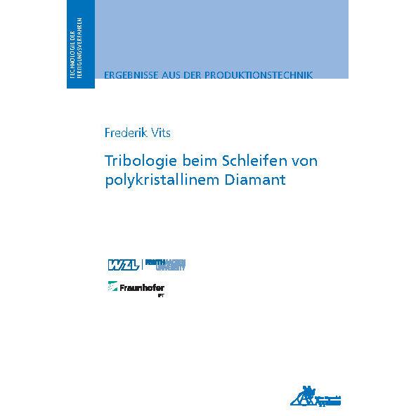 Tribologie beim Schleifen von polykristallinem Diamant, Fachbücher von Frederik Vits