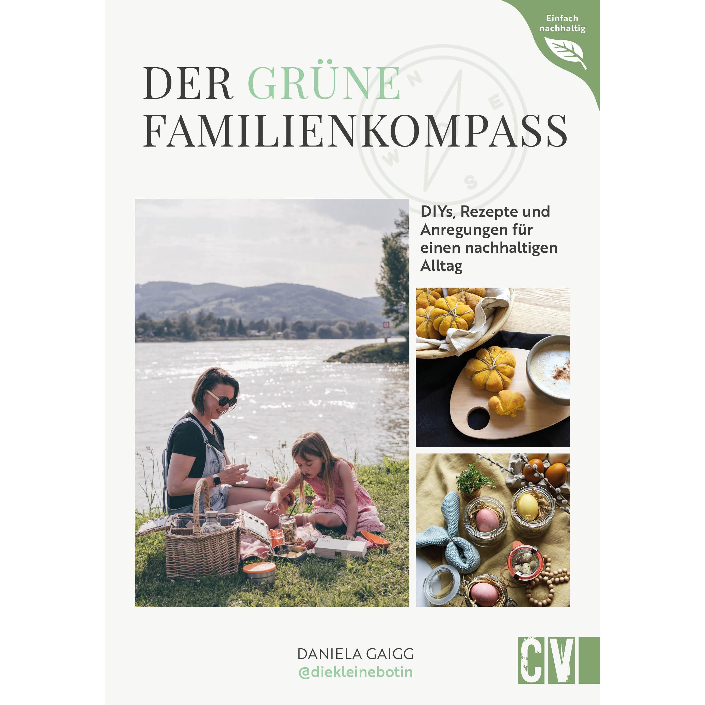 Der grüne Familienkompass, Ratgeber von Daniela Gaigg