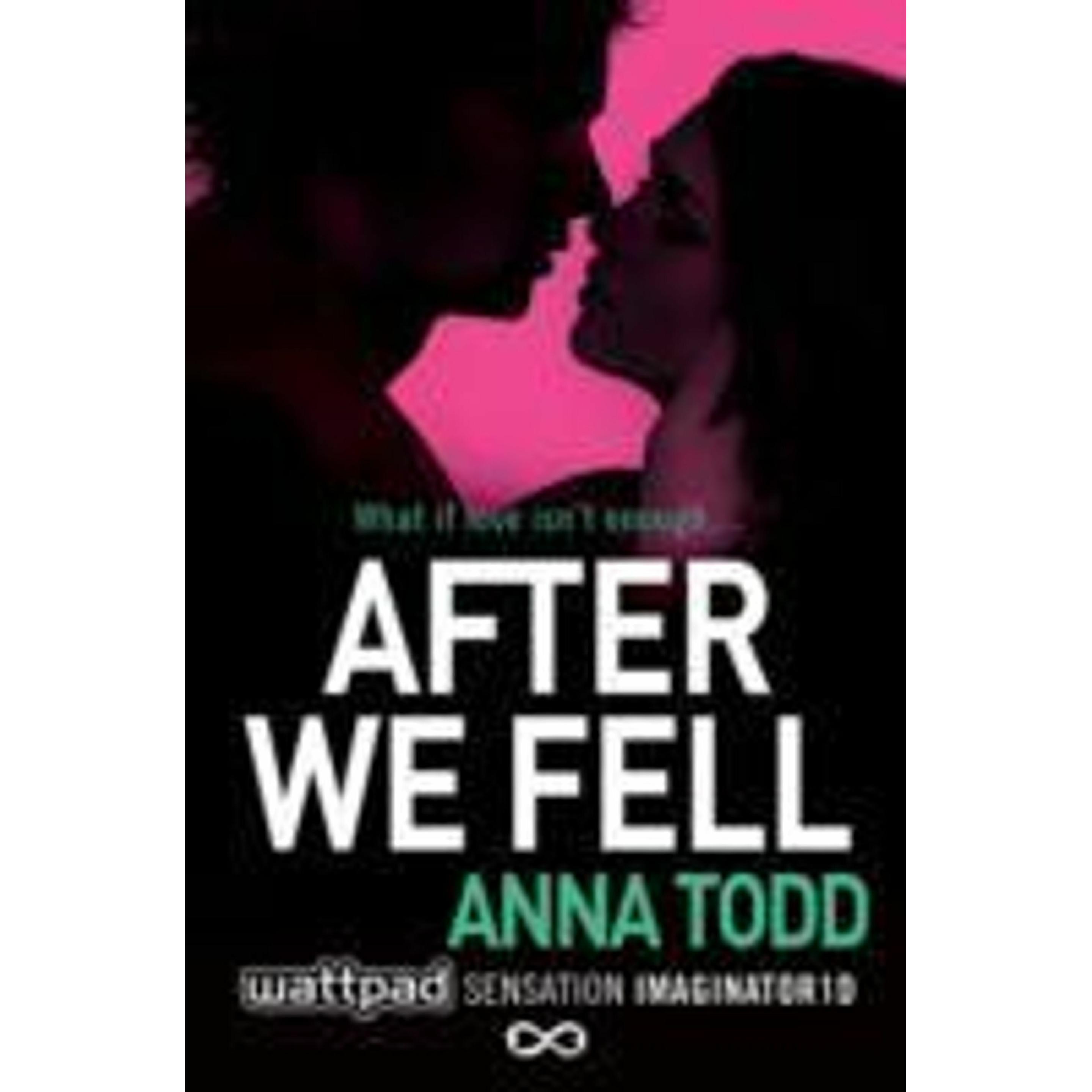 After We Fell, Belletristik von Anna Todd